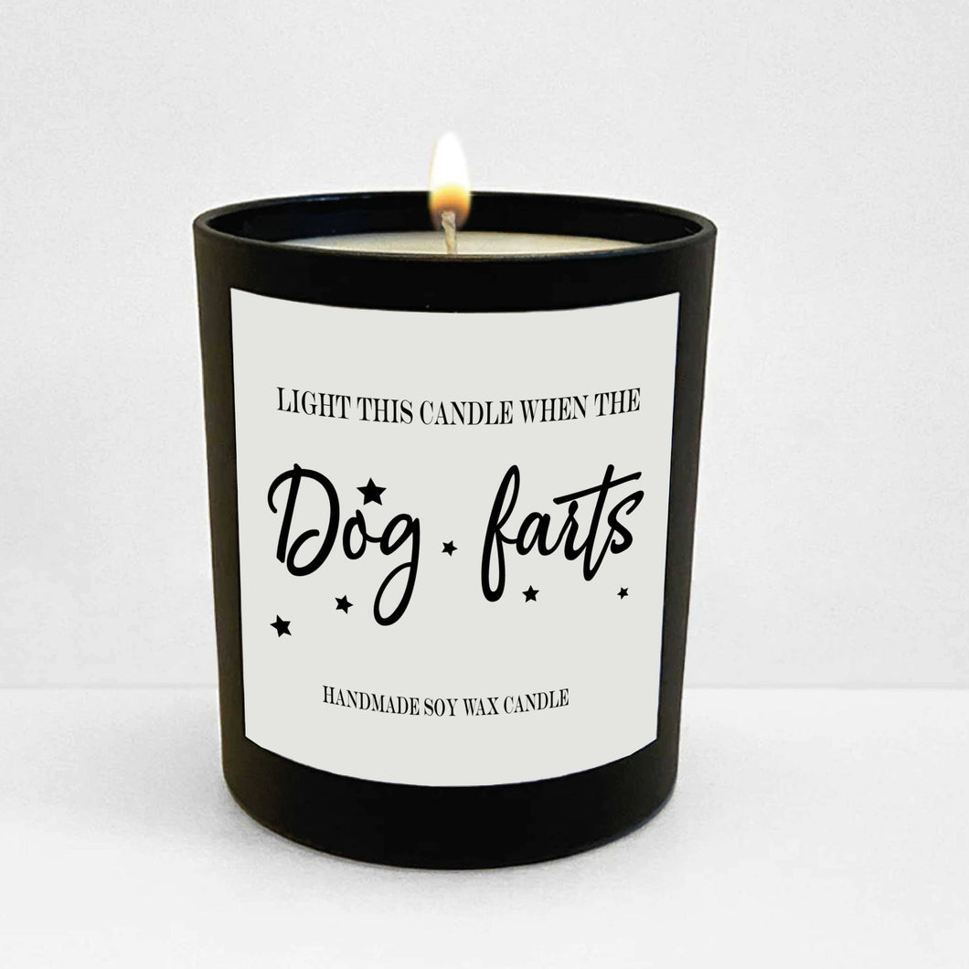 Light this candle when the dog farts