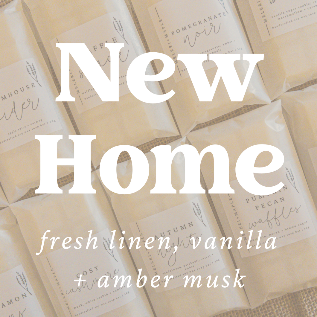 New Home Scented Snap Bar Wax Melt