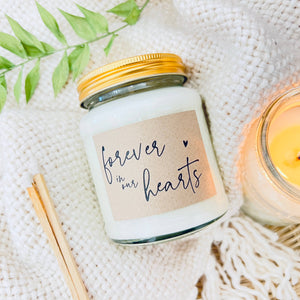 Forever in our hearts handmade soy scented candle