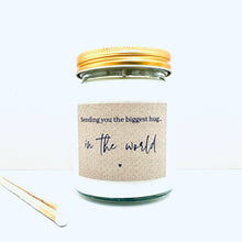 Load image into Gallery viewer, Biggest hug in the world handmade soy scented candle