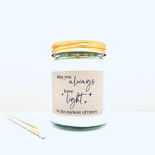 Load image into Gallery viewer, May you always have light handmade soy scented candle